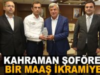 Kahraman şoför ödüllendirildi!