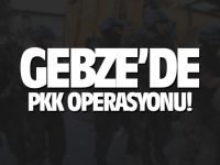Gebze'de PKK/KCK operasyonu