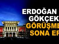 Erdoğan, Gökçek görüşmesi sona erdi!