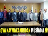 Kaymakam Gözen’den MÜSİAD’a ziyaret