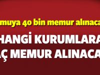 Devletin 40 kurumu memur arıyor