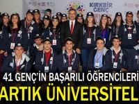 41 Genç artık üniversiteli