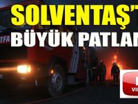 Solventaş'ta patlama