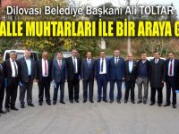 Başkan Toltar muhtarlarla bir araya geldi