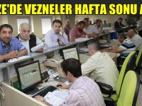 Gebze’de vezneler hafta sonu açık