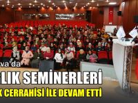 Sağlık Seminerleri Çocuk Cerrahisi ile devam etti