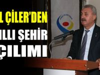 Çiler'den Akıllı şehir açılımı