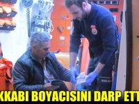 Ayakkabı boyacısını sokak ortasında darp ettiler