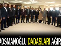 Karaosmanoğlu, Dadaşları ağırladı!