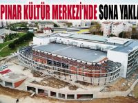 Şekerpınar Kültür Merkezi’nde Sona Yaklaşıldı