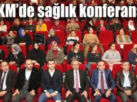 GKM’de sağlık konferansı