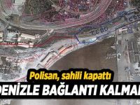 Polisan, sahili kapattı