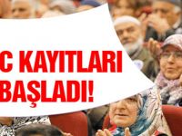 Hac kayıtları başladı!