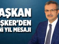 Başkan Köşker’den Yeni Yıl Mesajı