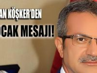 Başkan Köşker’den 10 Ocak Mesajı