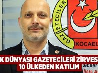 Kocaeli'de Türk Dünyası Gazetecileri Zirvesi