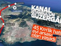 Kanal İstanbul'un güzergahı açıklandı!