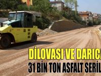 Dilovası ve Darıca’ya 31 bin ton asfalt serilecek