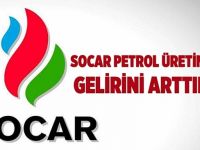 SOCAR petrol üretiminin gelirlerini artırdı