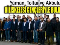 Yaman ve Toltar gençlerle buluştu