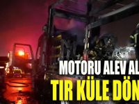 Motoru alev alan TIR küle döndü