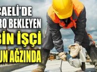 Kocaeli'de 2 bin işçi topun ağzında!