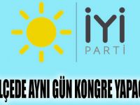 12 ilçede aynı gün kongre yapacak!