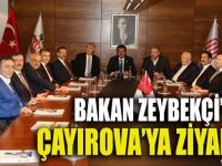 Bakan Zeybekci Çayırova'ya geldi