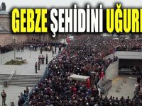 Onbinler şehidimizi uğurladı!