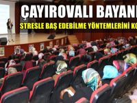 Çayırovalı Hanımlar Stresle Baş Edebilme Yöntemlerini Konuştu