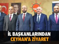 İl Başkanlarından Ceyhan'a ziyaret