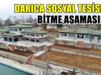 Darıca sosyal tesisi şekilleniyor