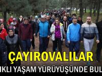 Çayırova’lılar Sağlıklı Yaşam Yürüyüşünde Bir Araya Geldi