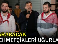 Karabacak Mehmetçikleri uğurladı