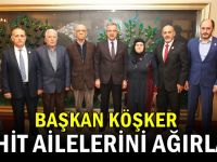 Başkan Köşker Şehit ve Gazi Derneği’ni ağırladı