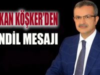 Köşker'den kandil mesajı