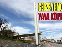 Gebze’ye modern yaya köprüsü...