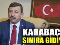 Karabacak sınıra gidiyor!