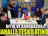 Bıyık ve Karabacak mahalle teşkilatında