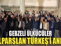 Gebzeli ülkücüler Alparslan Türkeş'i andı