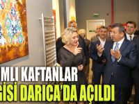 "Tılsımlı Kaftanlar" sergisi Darıca'da açıldı