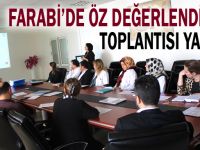 Farabi'de öz değerlendirme toplantısı yapıldı