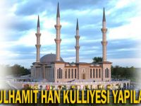 Darıca'ya, Abdülhamit Han Külliyesi yapılacak