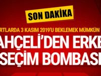 Bahçeli'den son dakika erken seçim çıkışı