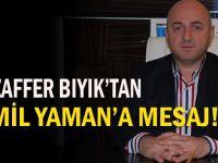 Bıyık'tan Cemil Yaman'a çağrı!