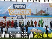 İstanbul'un fethinin 565. yılı kutlandı