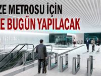 Gebze Metrosu’nun ihalesi bugün yapılacak!