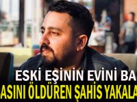 Eski eşinin evini basan şahıs yakalandı