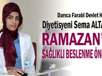 Diyetisyen Sema Altay'dan Ramazan'da beslenme uyarıları