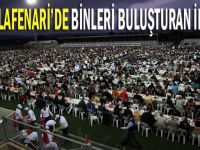 Mollafenari’de binleri buluşturan İftar